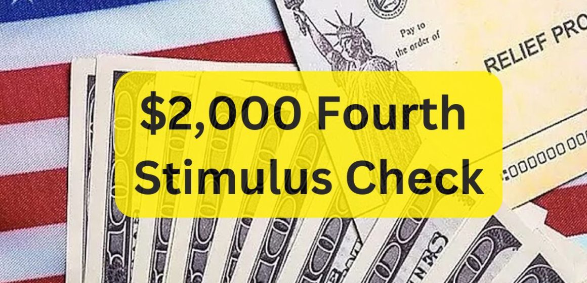 $2,000 Fourth Stimulus Check Who Qualifies and When You’ll Get Paid