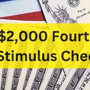 $2,000 Fourth Stimulus Check Who Qualifies and When You’ll Get Paid