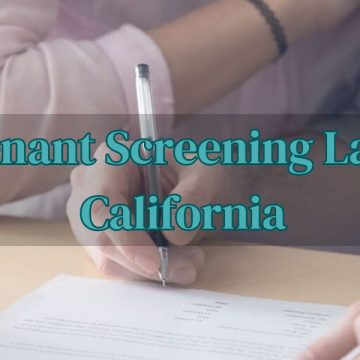 California Tenant Screening Laws Protecting Rights and Ensuring Fairness