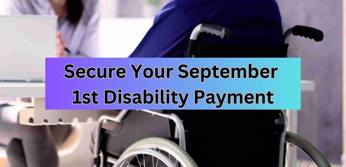 How to Secure Your September 1st Disability Payment SSA’s Official Guidelines