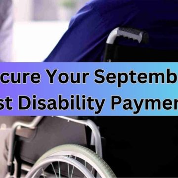 How to Secure Your September 1st Disability Payment SSA’s Official Guidelines