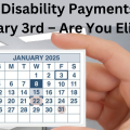 $4,018 Disability Payments Set for January 3rd – Are You Eligible?