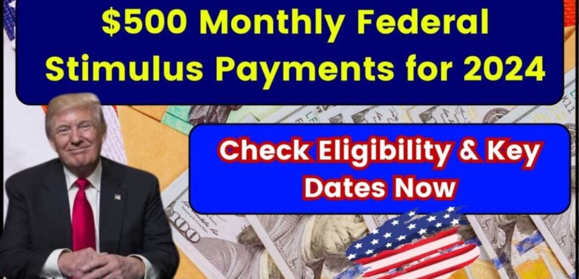 $500Month Federal Stimulus Checks Find Out If You’re Eligible for 2025 Payment