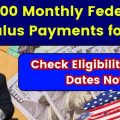 $500Month Federal Stimulus Checks Find Out If You’re Eligible for 2025 Payment