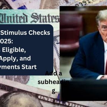 $725 Monthly Stimulus Checks 2025 Who’s Eligible, How to Apply, and When Payments Start