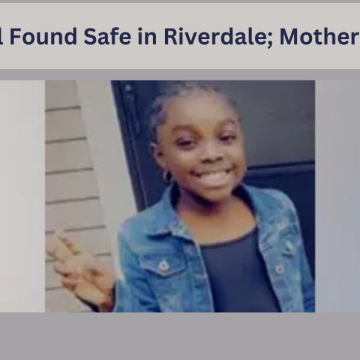 8-Year-Old Girl Found Safe in Riverdale; Mother Faces Charges