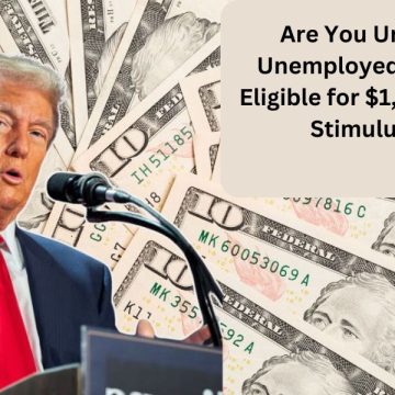 Are You Under 30 and Unemployed You May Be Eligible for $1,500 Per Month Stimulus Checks