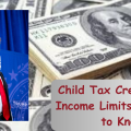 Child Tax Credit 2025: Income Limits You Need to Know