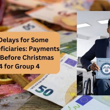 Christmas Delays for Some Disability Beneficiaries Payments Won’t Arrive Before Christmas Day 2024 for Group 4