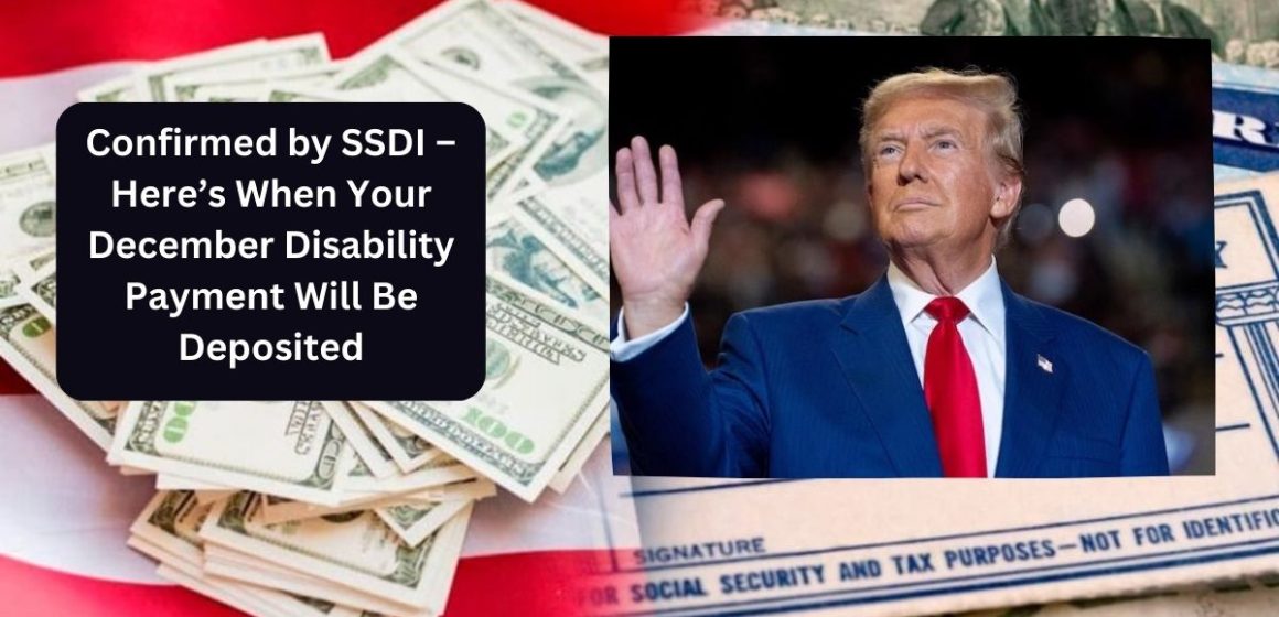 Confirmed by SSDI – Here’s When Your December Disability Payment Will Be Deposited (1)