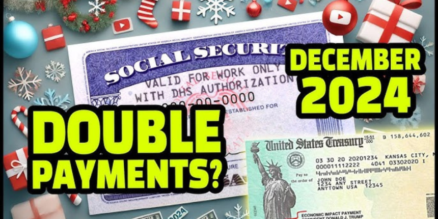 Double Social Security Payments This December: Are You Eligible?