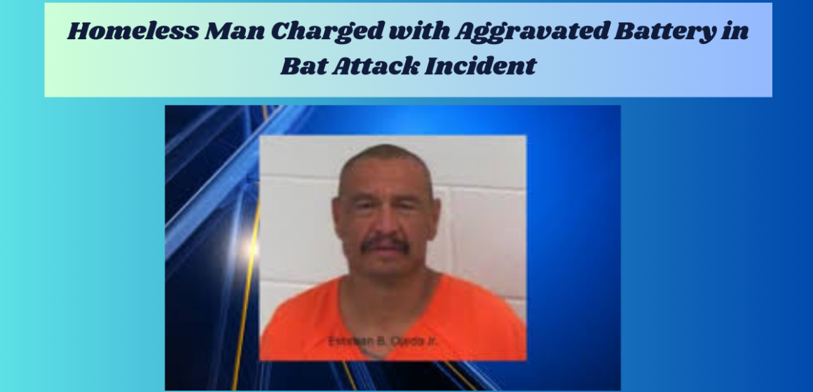 Homeless Man Charged with Aggravated Battery in Bat Attack Incident