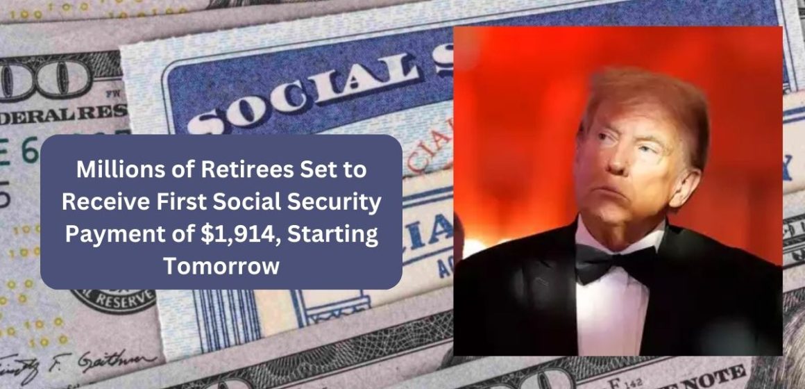 Millions of Retirees Set to Receive First Social Security Payment of $1,914, Starting Tomorrow (1)