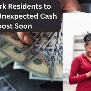 New York Residents to Receive Unexpected Cash Boost Soon