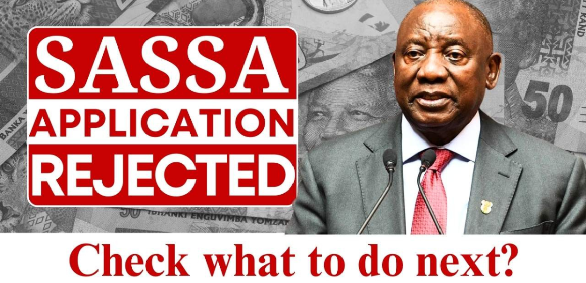 Rejected by SASSA? Here’s What You Need to Know About Rejections and Appeals