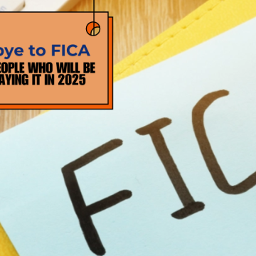 Say goodbye to FICA – these are the people who will be exempt from paying it in 2025