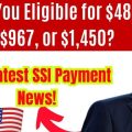 Stay Informed About Your SSI Benefits – Find Out if Your Payment Will Be $484, $967, or $1,450 Soon