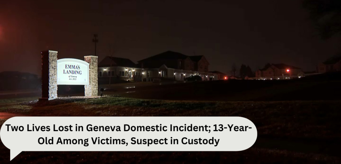 Two Lives Lost in Geneva Domestic Incident; 13-Year-Old Among Victims, Suspect in Custody