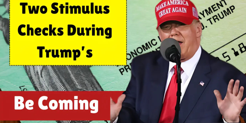 Two Stimulus Payments Under Trump: Is a Third on the Horizon?