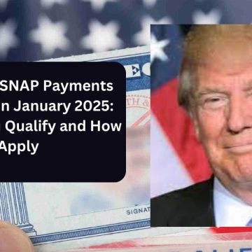 Up to $1,200 SNAP Payments Set to Arrive in January 2025 Find Out if You Qualify and How to Apply