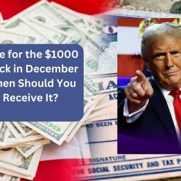 Who is Eligible for the $1000 Stimulus Check in December 2024, and When Should You Expect to Receive It