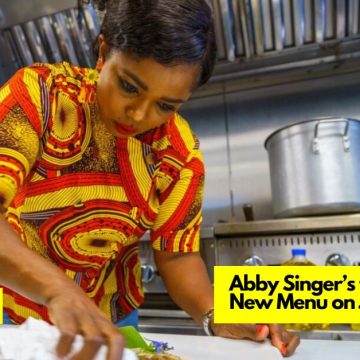 Abby Singer’s to Release New Menu on January 7th