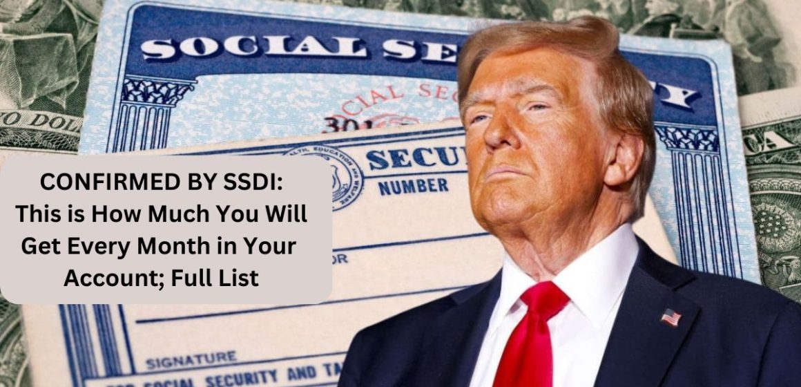 CONFIRMED BY SSDI This is How Much You Will Get Every Month in Your Account; Full List