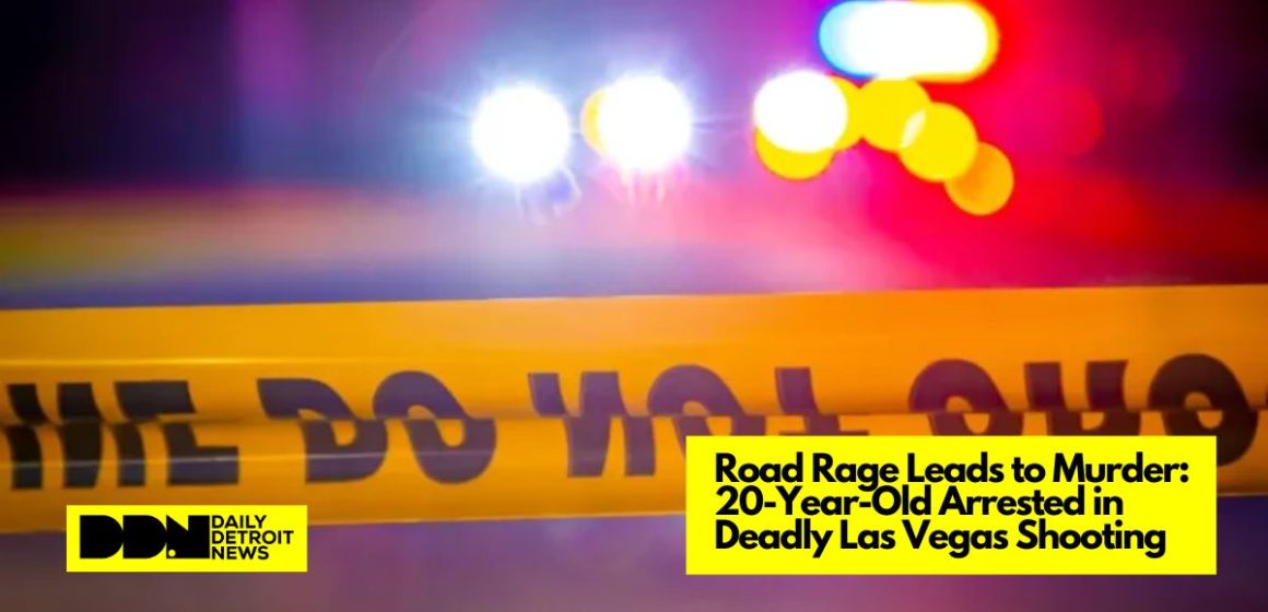 Road Rage Leads to Murder: 20-Year-Old Arrested in Deadly Las Vegas Shooting