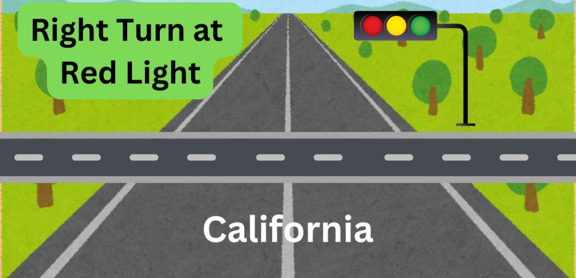 California's New Rule on Right Turns at Red Lights Everything Drivers Need to Know