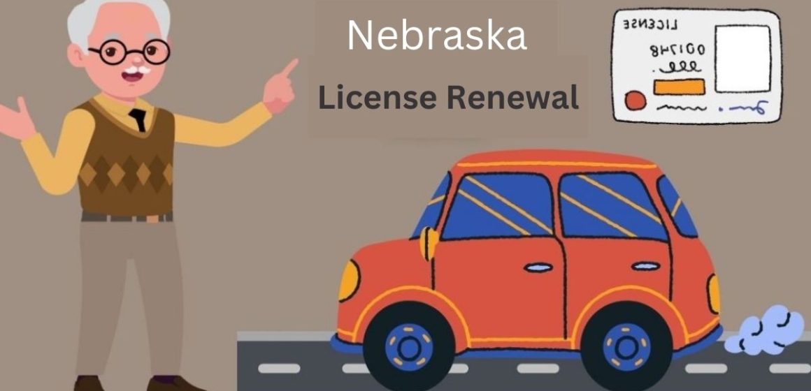 Driver’s License Renewals in Nebraska Latest Requirements and Rules for Senior Drivers