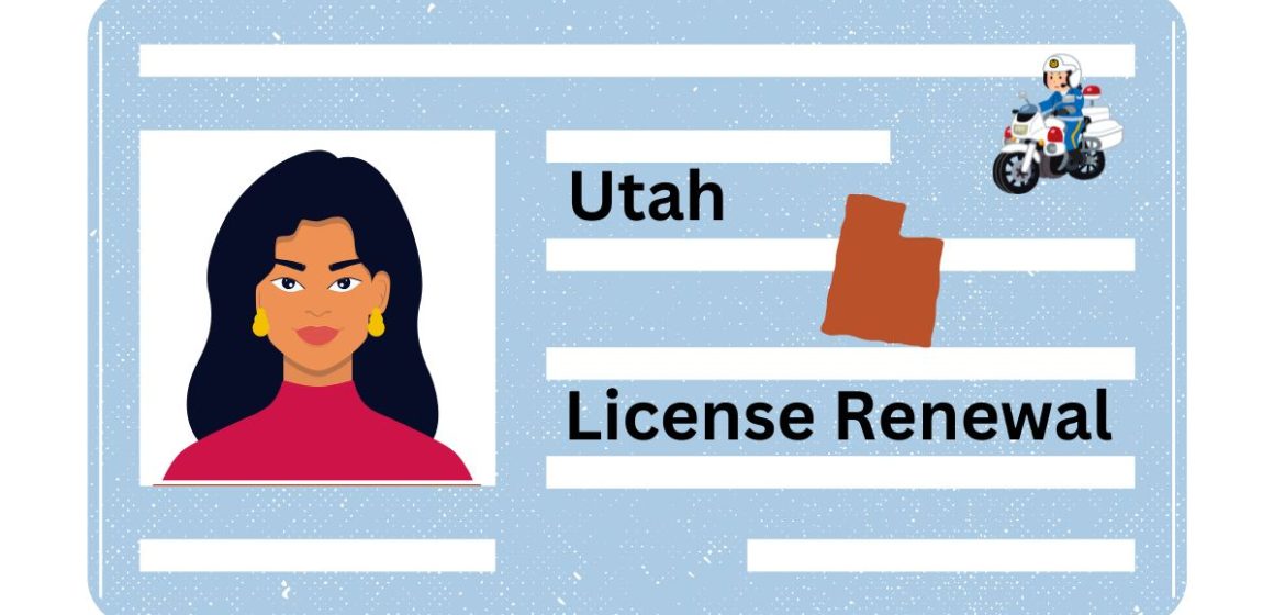 Driver’s License Renewals in Utah Latest Requirements and Rules for Drivers