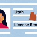 Driver’s License Renewals in Utah Latest Requirements and Rules for Drivers