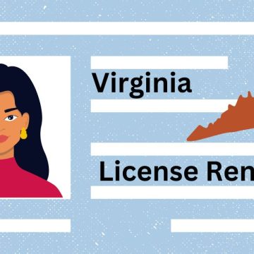 Driver’s License Renewals in Virginia Latest Requirements and Rules for Drivers