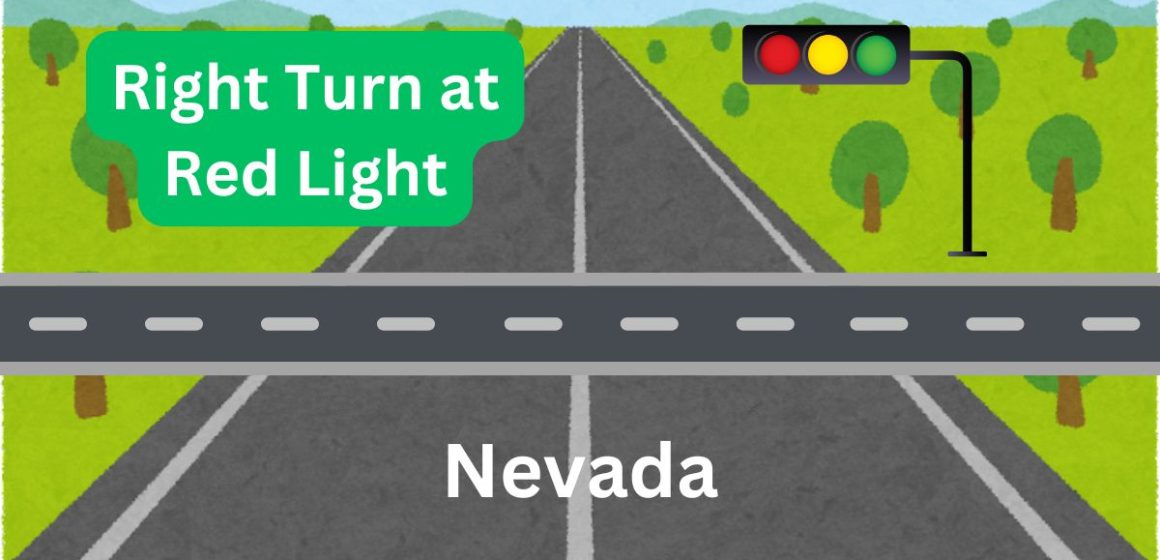 Nevada's New Rule on Right Turns at Red Lights Everything Drivers Need to Know