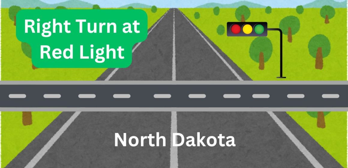 North Dakota’s New Rule on Right Turns at Red Lights Everything Drivers Need to Know