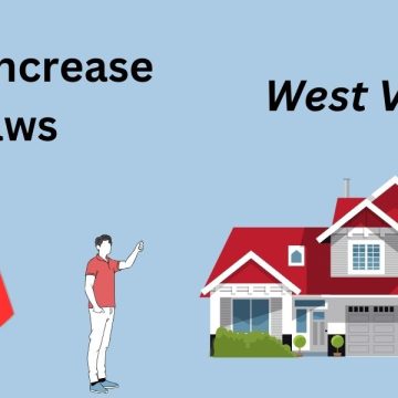 Rent Increase Laws in West Virginia What Landlords Can Do and What Renters Can Do