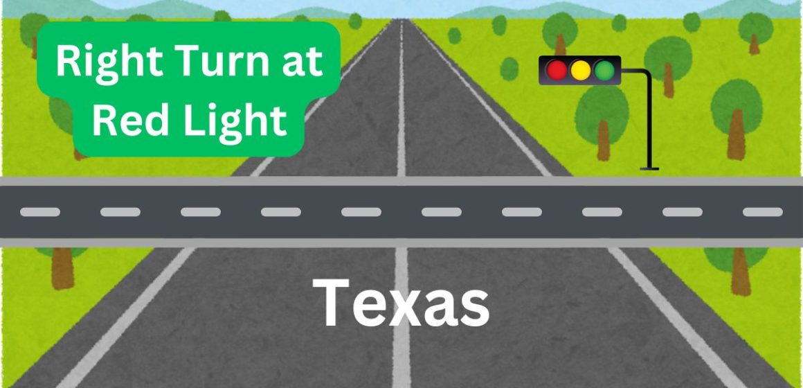 Texas's New Rule on Right Turns at Red Lights Everything Drivers Need to Know