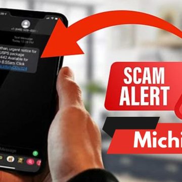 Be Aware Michigan’s 5 Most Dangerous Scams You Should Know About