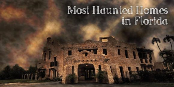 From Ghost Towns to Graveyards: These are Florida’s 5 Most Haunted Sites